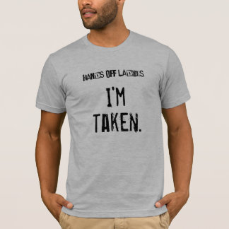 T-shirt Je suis prise.