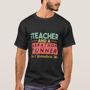 T-shirt Je suis professeur et coureur de marathon ne compr
