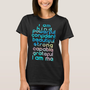 T-shirt Je suis Puissante, un peu confiante, de belles fem