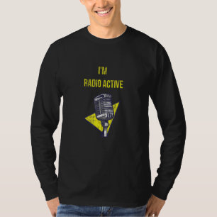 T-shirt Je Suis Radio Activeavec Un Microphone Vintage