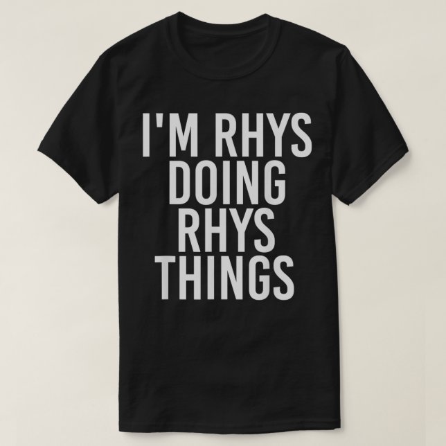 T-shirt JE SUIS RYS FAISANT DES CHOSES DE RYTHME Nom Funny (Design devant)