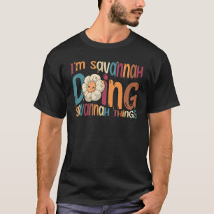 T-shirt Je suis Savannah Faire Savannah choses Super Retro