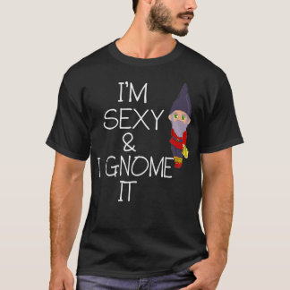 T-shirt Je suis sexy et je l'engome