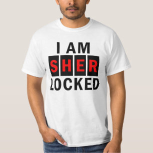 T-SHIRT JE SUIS SHER VERROUILLÉ