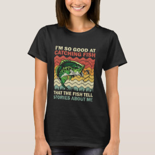 T-shirt Je suis si doué pour attraper du poisson Pêche vin