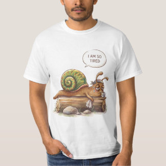 T-shirt Je Suis Si Fatigué Drôle Escargot