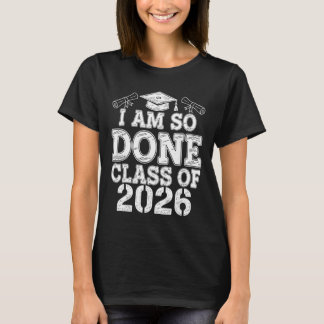 T-shirt Je suis si fini Cl de la promotion 2026 Senior 202