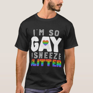 T-shirt Je suis si gay LGB dire Gay pride homosexuel