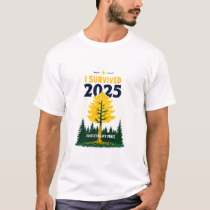 T-shirt Je suis sorti indemne du tee-shirt 2025   Protéger