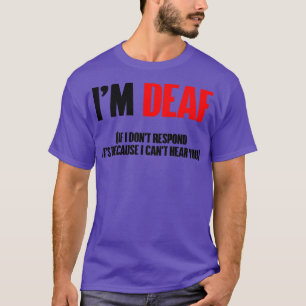 T-shirt Je suis sourd
