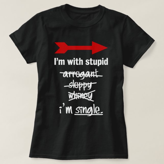 T-shirt Je suis stupide (Design devant)