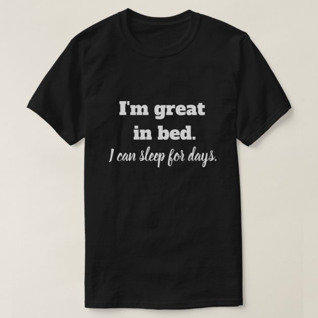 T-shirt Je suis super au lit (Design devant)
