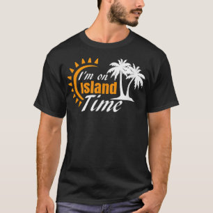T-shirt Je suis sur Island Time Ocean Water Lazy 