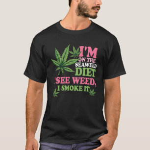 T-shirt Je suis sur la diète des algues Je vois mauvaises 