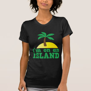 T-shirt Je suis sur une île