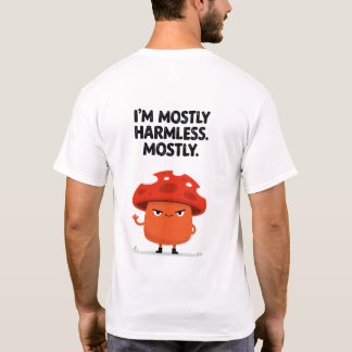 T-shirt Je suis surtout inoffensif, surtout drôle, personn
