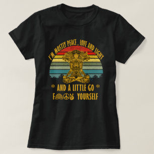 T-shirt Je suis surtout Peace Love, Light et un peu Go