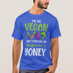 T-shirt Je suis tellement Vegan Boyfriend Protein Vegetari