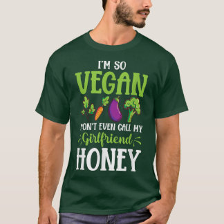 T-shirt Je suis tellement Vegan Girlfriend Protein Vegetar
