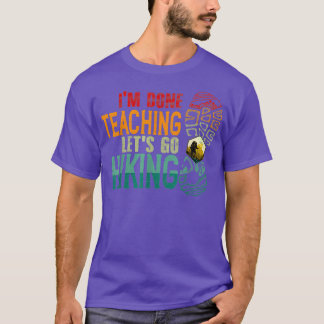 T-shirt Je Suis Terminé Enseignement Laissons Aller Randon
