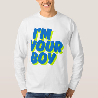 T-shirt Je suis ton garçon
