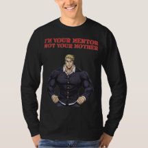 JE SUIS TON MENTOR, PAS TA MÈRE