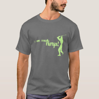T-shirt Je suis totalement ninja !