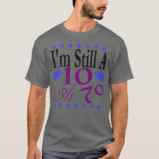 T-shirt Je suis toujours a10 à
