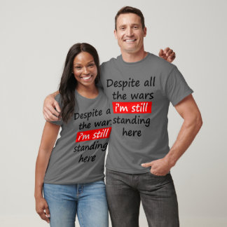 T-shirt Je suis toujours debout