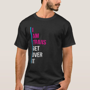 T-shirt Je Suis TRANS Remettez-Le Transgenre Pride T Shirt