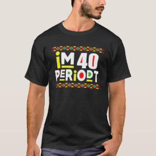 T-shirt Je Suis Un Adulte Amusant Période De Fête Du 40E A