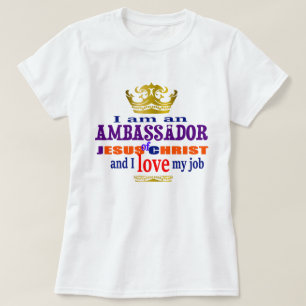 T-shirt Je Suis Un Ambassadeur De Jésus Christ Christian