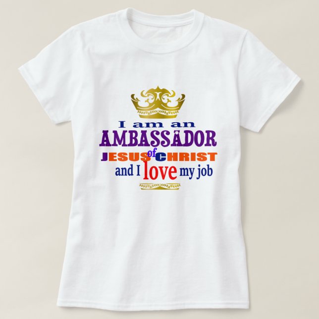 T-shirt Je Suis Un Ambassadeur De Jésus Christ Christian (Design devant)