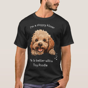 T-SHIRT JE SUIS UN BAISER BROUILLON LA VIE EST MEILLEURE A