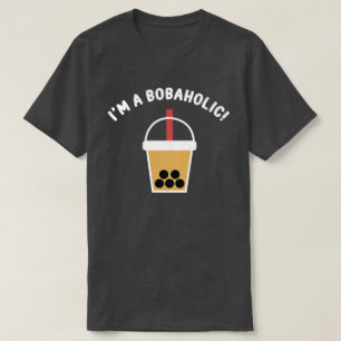 T-shirt Je suis un Bobaholique !   Thé à boba   Thé aux bu
