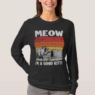 T-shirt Je suis un bon Kitty Trash Can Garbage Panda Rac