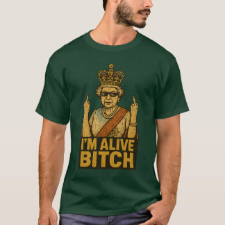 T-SHIRT JE SUIS UN BTCH VIVANT