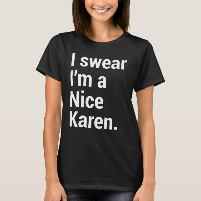 T-shirt Je suis un chouette karen drôle mème karen (Devant)
