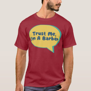 T-shirt Je suis un coiffeur, coiffeur, coiffeur