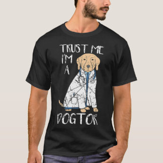 T-shirt Je Suis Un Dogtor Mème Docteur Docteur Drôle cool