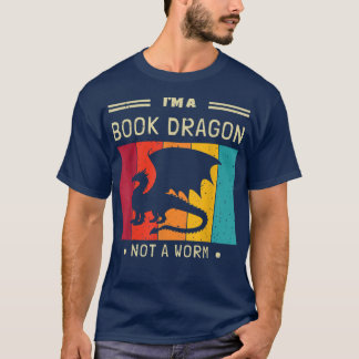 T-shirt Je suis un dragon de livre pas un ver Lover de liv