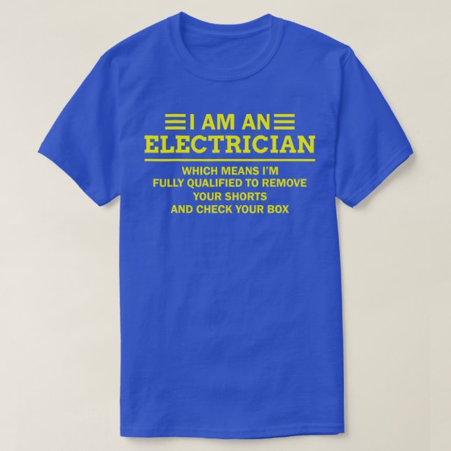 T-shirt Je suis un électricien (Design devant)