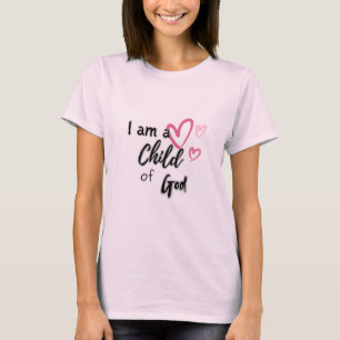 T-shirt Je suis un enfant de Dieu T - Chemise de la foi