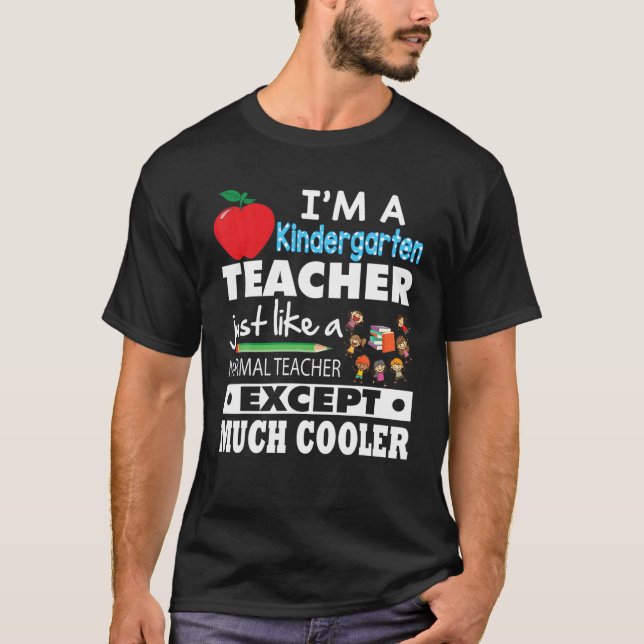 T-shirt Je suis un enseignant de maternelle comme normal,  (Devant)