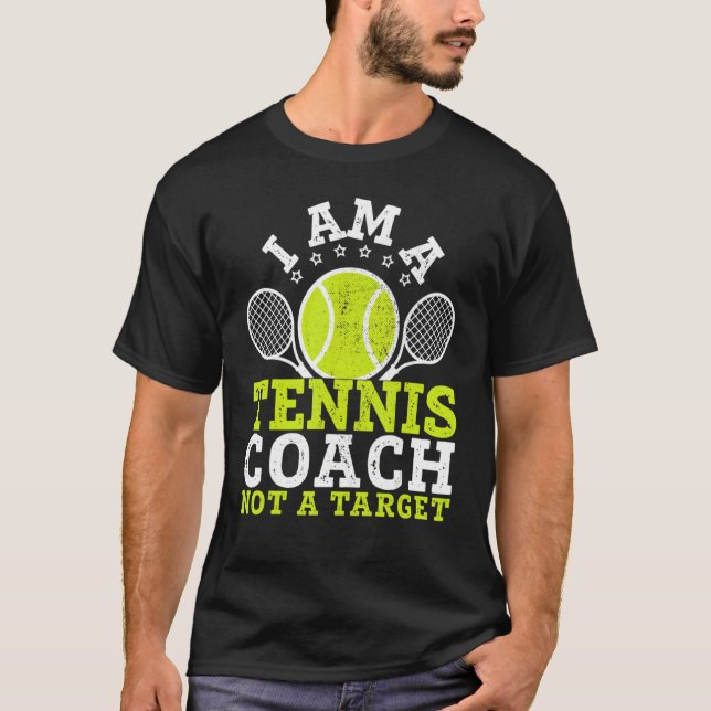 T-shirt Je Suis Un Entraîneur De Tennis Et Non Un Sac Cibl (Devant)