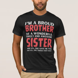 T-shirt Je suis un fier frère d'une merveilleuse soeur