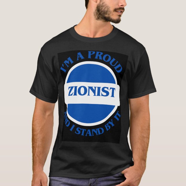 T-shirt Je suis un fière sioniste et je m'y tiens (Devant)