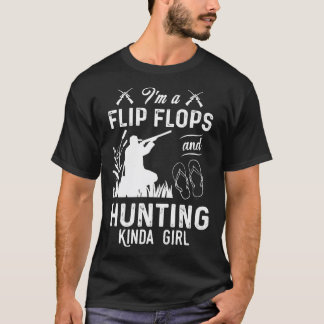 T-shirt Je Suis Un Flip Flops Et Chasse Kinda Girl