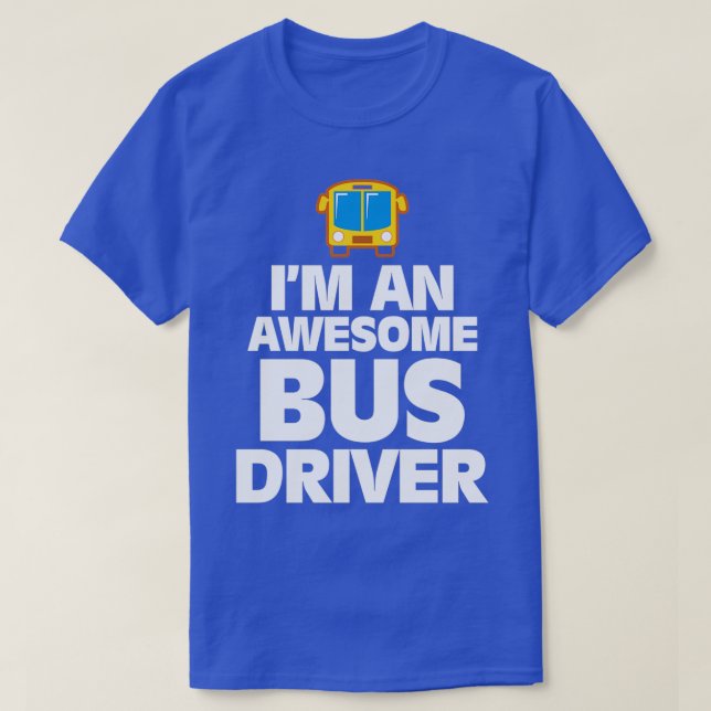 T-shirt Je suis un grand cadeau de conducteur de bus Fathe (Design devant)