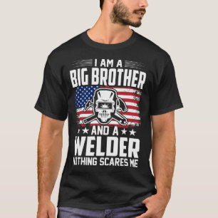 T-shirt Je Suis Un GRAND FRÈRE Et Un Soudeur Rien Ne Me Fa